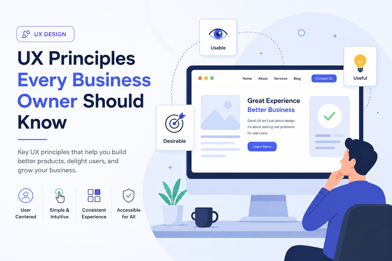 The UX Principles Every Business Owner Should Know Before Building a Product